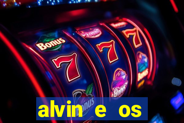 alvin e os esquilos personagens nomes